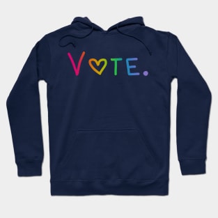 Vote. (Rainbow Ombre, Heart Font) Hoodie